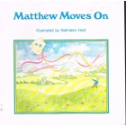 Matthew Moves On